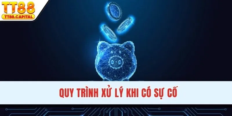 Quy trình xử lý khi có sự cố dịch vụ tại đơn vị